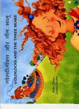 Goldilocks and the Three Bears in Hindi and English. Revised ed., Paperback/Kate Clynes
