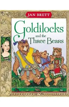 Goldilocks and the Three Bears - Jan Brett