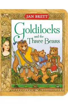 Goldilocks and the Three Bears - Jan Brett