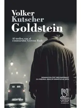 Goldstein. Al treilea caz al comisarului Gereon Rath/Volker Kutscher