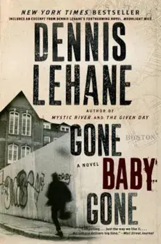 Gone, Baby, Gone, Paperback/Dennis Lehane