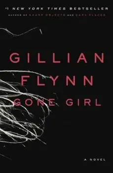 Gone Girl, Hardcover/Gillian Flynn