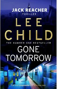 Gone Tomorrow - Lee Child