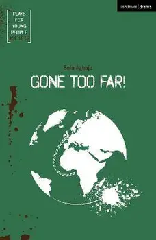 Gone Too Far!, Paperback/Bola Agbaje