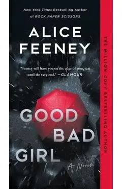 Good Bad Girl - Alice Feeney