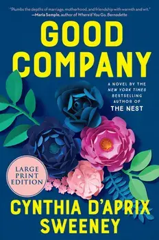 Good Company, Paperback/Cynthia D'Aprix Sweeney