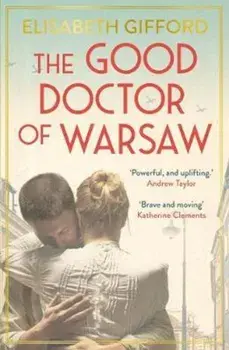 Good Doctor of Warsaw, Paperback/Elisabeth Gifford