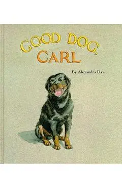 Good Dog, Carl - Alexandra Day