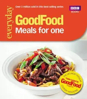Good Food: Meals for One, Paperback/Cassie Best