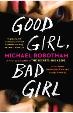 Good Girl, Bad Girl - Michael Robotham
