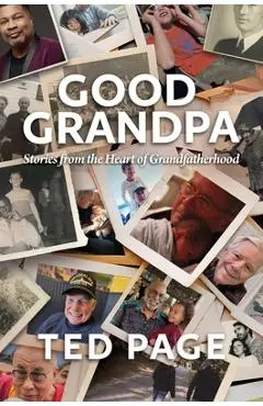 Good Grandpa - Ted Page