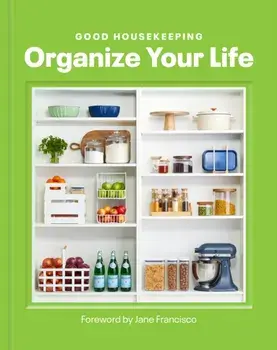 Good Housekeeping Organize Your Life, Hardback/***