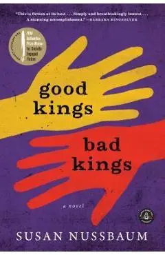 Good Kings, Bad Kings - Susan Nussbaum