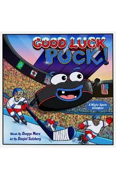 Good Luck, Puck!: A Winter Sports Adventure - Donna Marx