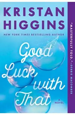 Good Luck with That - Kristan Higgins