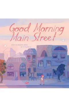 Good Morning Main Street - Catherine Bailey