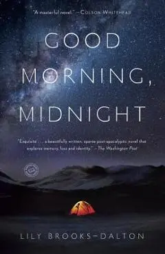 Good Morning, Midnight - Lily Brooks-dalton