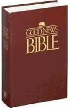 Good News Bible-Gnt - American Bible Society