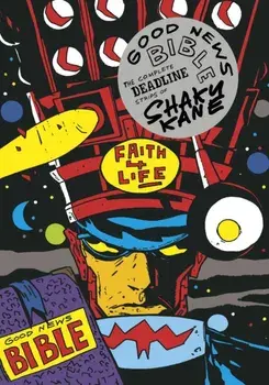 Good News Bible. The Deadline Strips of Shaky Kane, Paperback/Shaky Kane