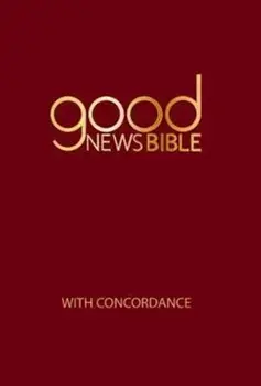 Good News Bible With Concordance, Hardback/***