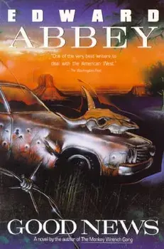 Good News, Paperback/Edward Abbey
