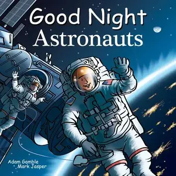 Good Night Astronauts/Adam Gamble