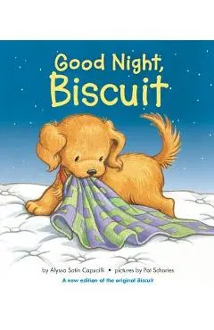 Good Night, Biscuit - Alyssa Satin Capucilli