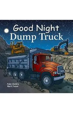 Good Night Dump Truck - Adam Gamble