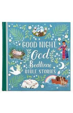 Good Night God Bedtime Bible Stories - Cottage Door Press