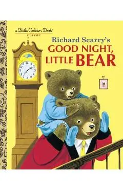 Good Night, Little Bear - Patsy Scarry