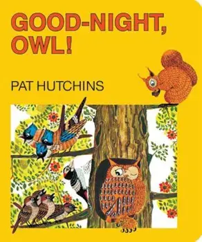 Good-Night, Owl!, Hardcover/Pat Hutchins