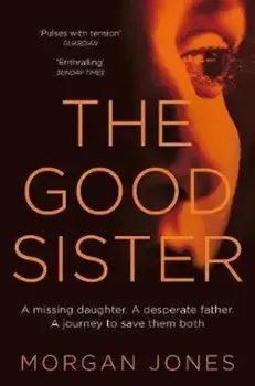 Good Sister, Paperback/Morgan Jones