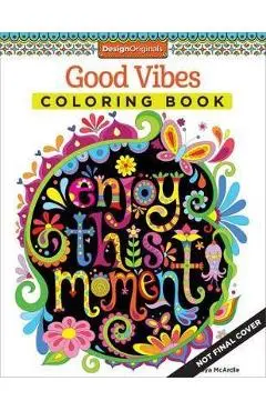 Good Vibes Coloring Book