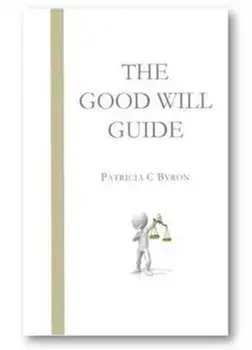 Good Will Guide, Paperback/Patricia C. Byron