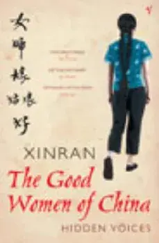 Good Women Of China, Paperback/Xinran