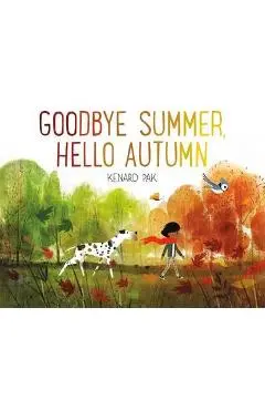 Goodbye Summer, Hello Autumn