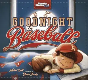 Goodnight Baseball, Hardcover/Michael Dahl