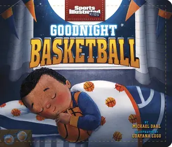 Goodnight Basketball, Board Books/Michael Dahl