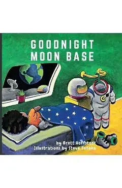 Goodnight Moon Base - Brett Hoffstadt