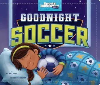 Goodnight Soccer/Michael Dahl