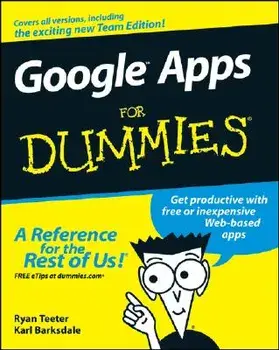 Google Apps for Dummies, Paperback/Ryan Teeter