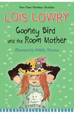 Gooney Bird and the Room Mother - Lois Lowry