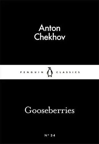 Gooseberries | A.P. Chekhov