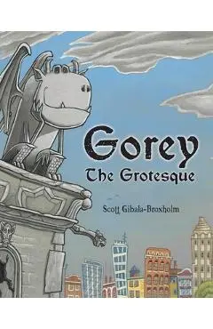 Gorey the Grotesque - Scott Gibala-broxholm