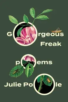 Gorgeous Freak, Paperback/Julie Poole