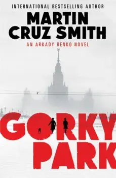 Gorky Park, Paperback/Martin Cruz Smith