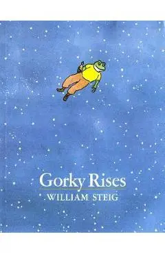 Gorky Rises - William Steig
