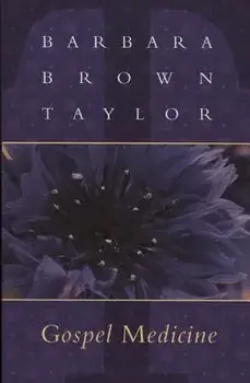 Gospel Medicine, Paperback/Barbara Brown Taylor