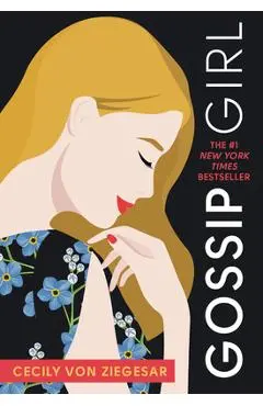 Gossip Girl - Cecily Von Ziegesar