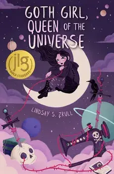 Goth Girl, Queen of the Universe, Paperback/Lindsay S. Zrull